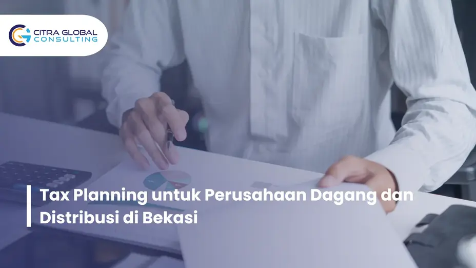 tax planning perusahaan dagang Bekasi